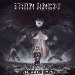 Iron Angel - "Emerald Eyes"...