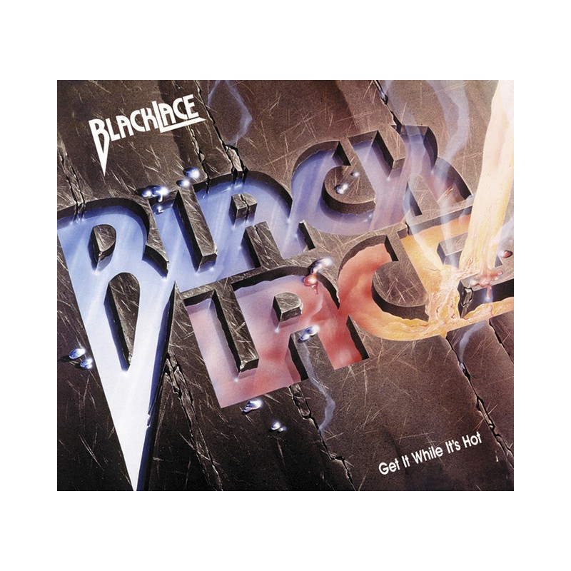 Blacklace - "Get It While It's Hot" (slipcase CD)