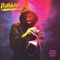 Ruthless - "Metal Without...