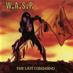 W.A.S.P. - "The Last...