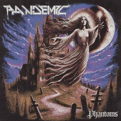 Pandemic - "Phantoms" (CD)