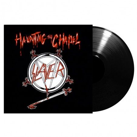 Slayer - "Haunting the Chapel" (LP)