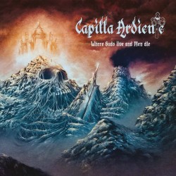 Capilla Ardiente - "Where Gods Live and Men Die" (slipcase CD)