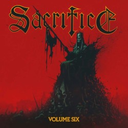 Sacrifice - "Volume Six"...