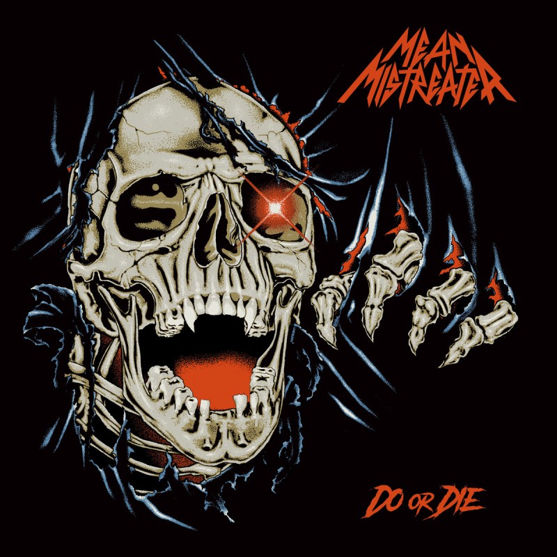 Mean Mistreater - "Do or Die" (CD)