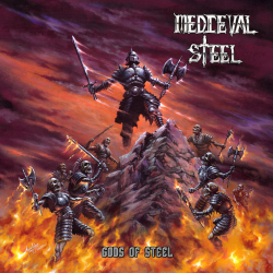 Medieval Steel - "Gods of...