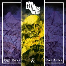 Dying Men - "High Hopes &...