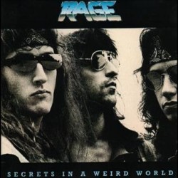 Rage - "Secrets in a Weird...