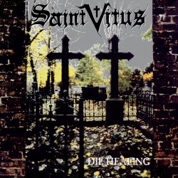 Saint Vitus - "Die Healing"...