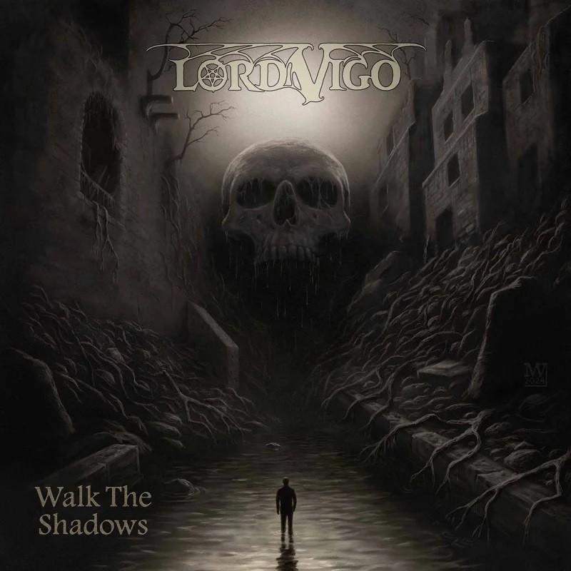 Lord Vigo - "Walk the Shadows" (LP)