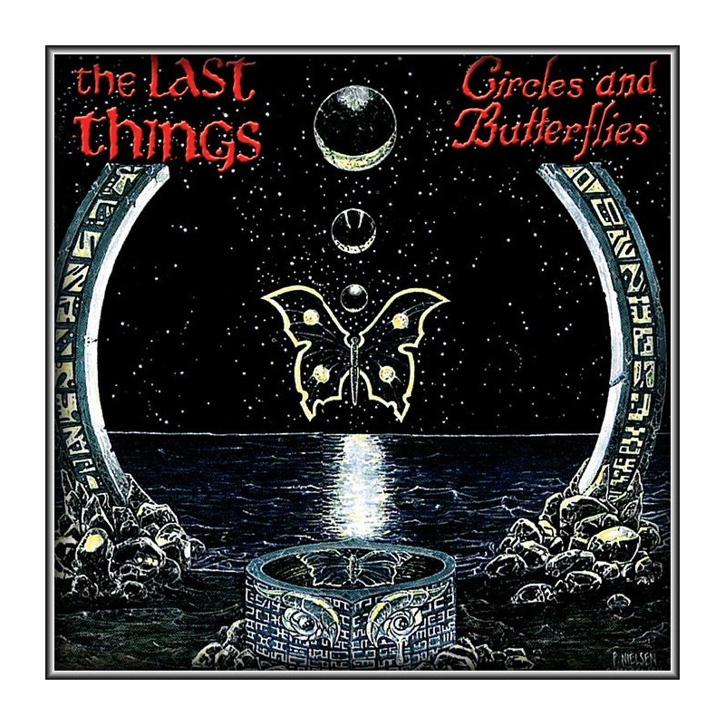 The Last Things - "Circles and Butterflies" (2CD)