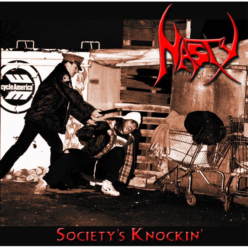 Nasty - "Society's Knockin'" (CD)