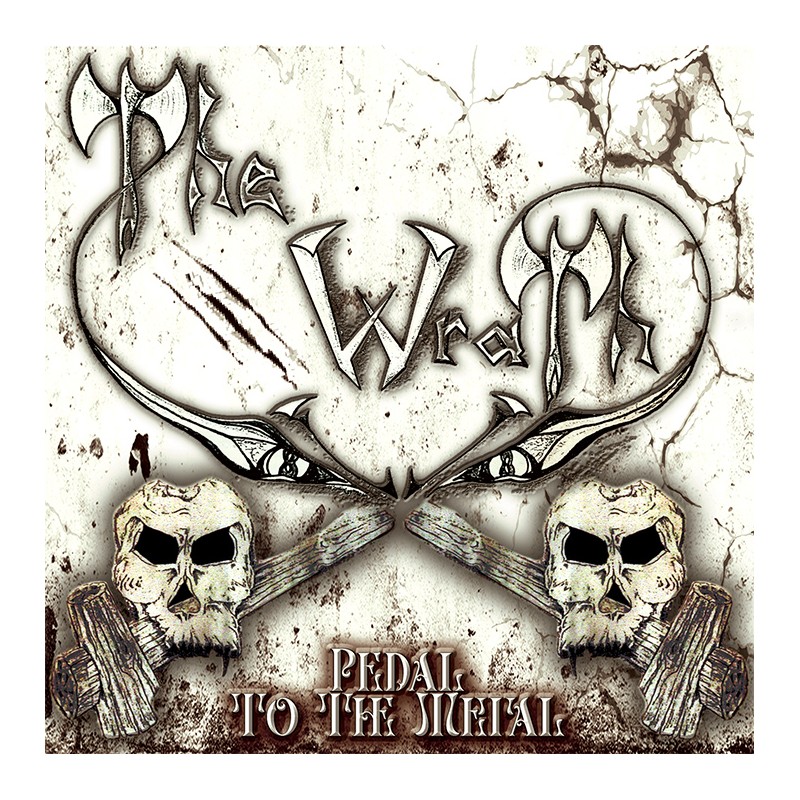 The Wrath - "Pedal to the Metal" (CD)