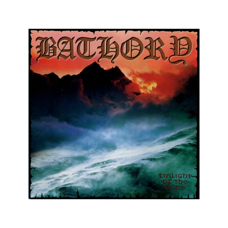 Bathory - "Twilight of the Gods" (CD)