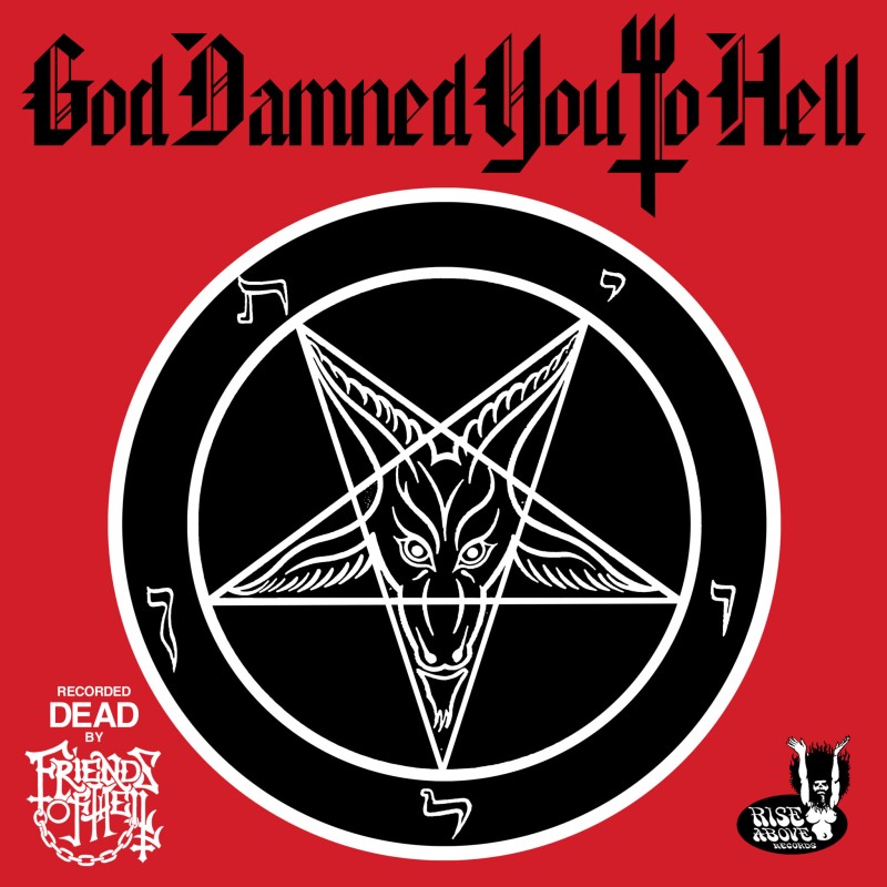 Friends of Hell - "God Damned You to Hell" (CD)