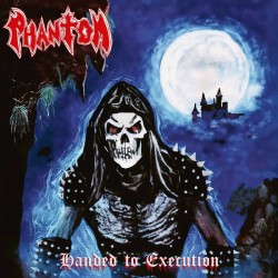 Phantom - "Handed to...