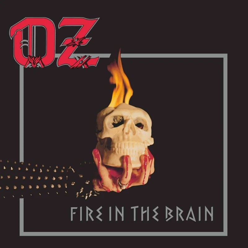 Oz - "Fire in the Brain" (slipcase CD)
