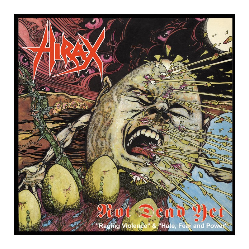 Hirax - "Not Dead Yet" (CD)