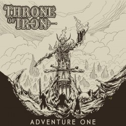 Throne of Iron - "Adventure...
