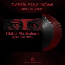 Death Like Mass - "Matka na...