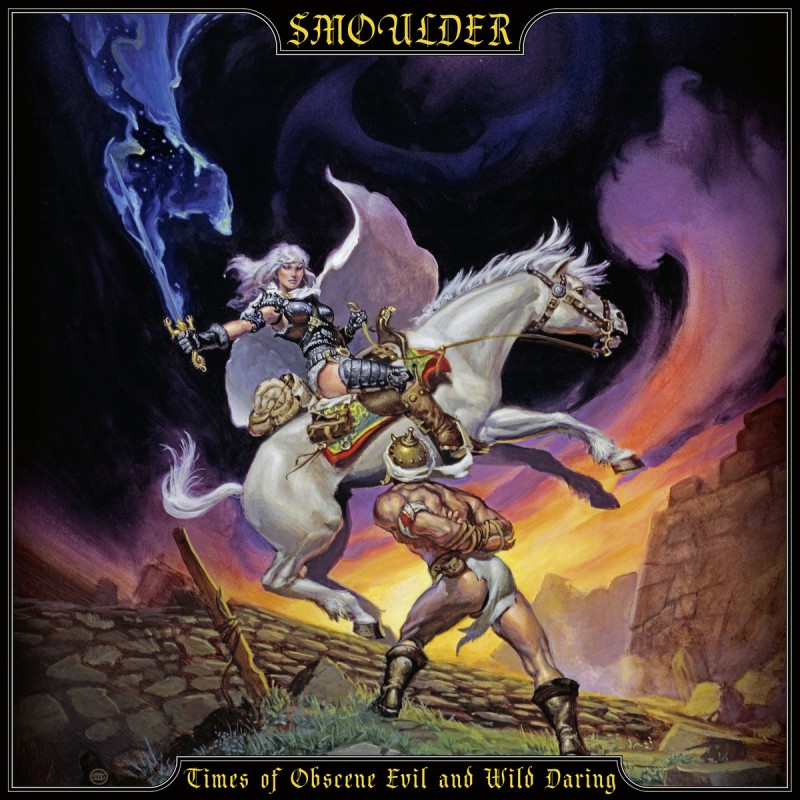 Smoulder - "Times of Obscene Evil and Wild Daring" (CD)