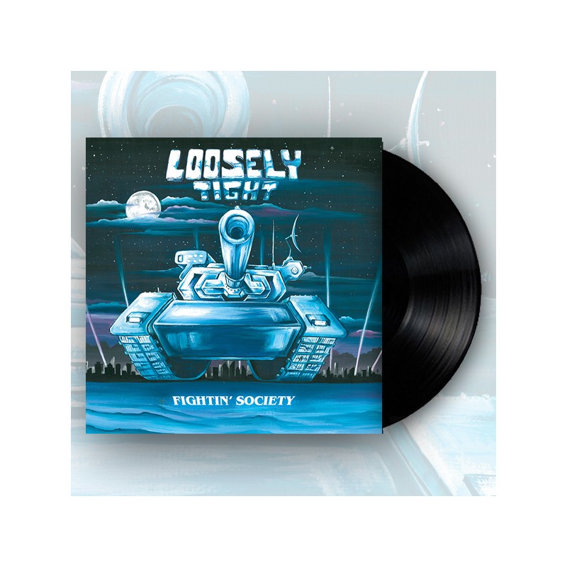 Loosely Tight - "Fightin' Society" (LP)