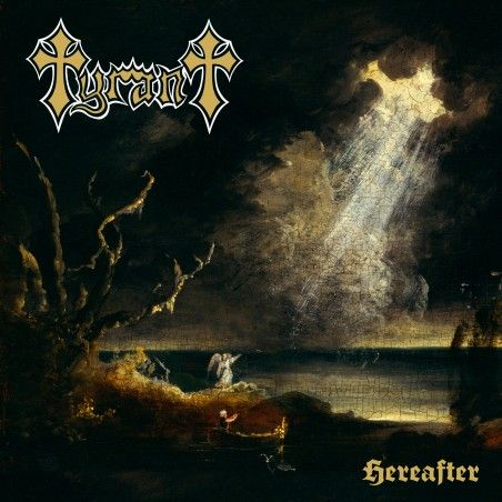 Tyrant - "Hereafter" (CD)