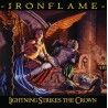 Ironflame - "Lightning Strikes the Crown" (CD)