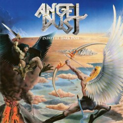 Angel Dust - "Into the Dark...